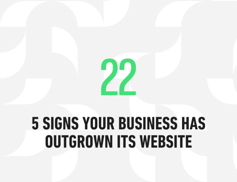 5 Signs Your Business Has Outgrown Its Website