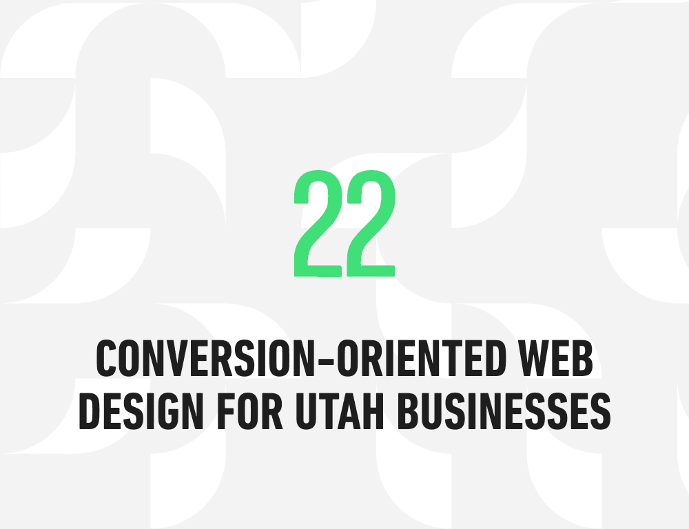 Conversion-Oriented Web Design for Utah Businesses