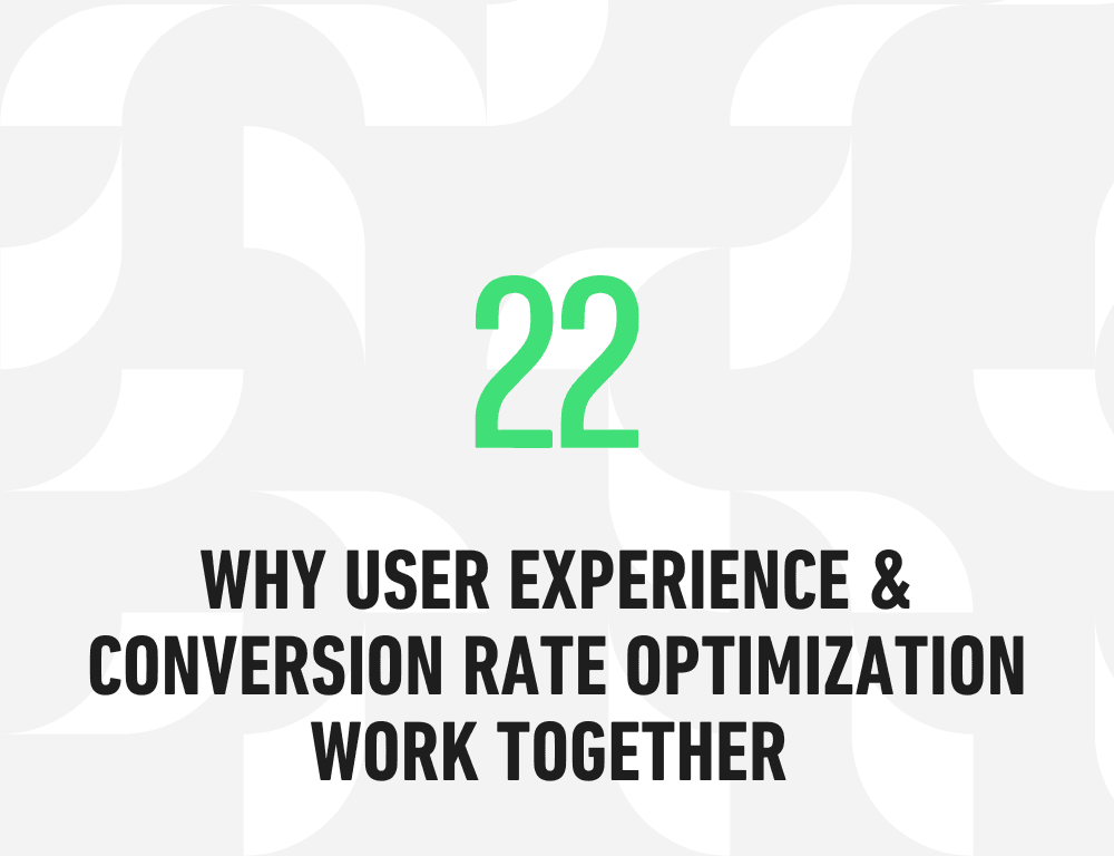 Why User Experience and Conversion Rate Optimization Work Together